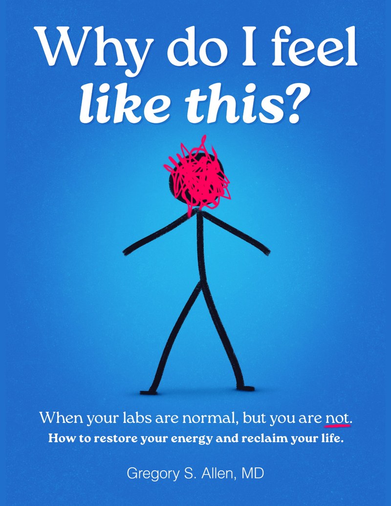 Why do I feel like this? — Book cover by Gregory S. Allen, MD